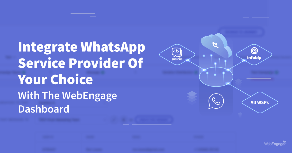 WhatsApp Service Provider WebEngage 