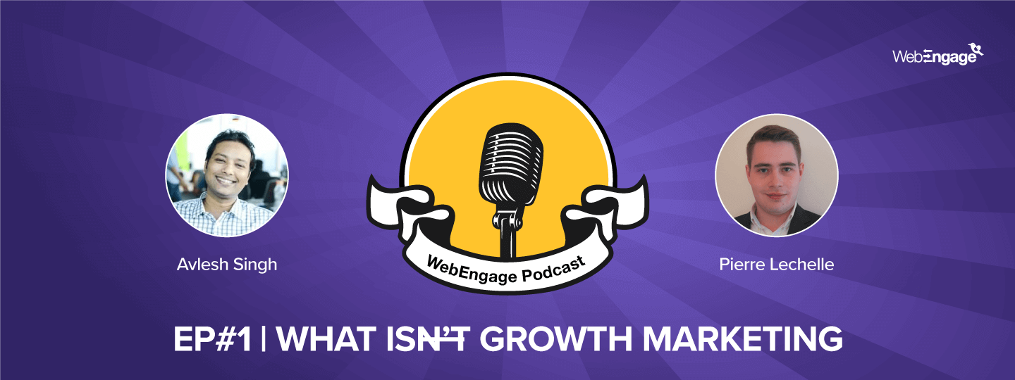 [Podcast] What is Growth Marketing_