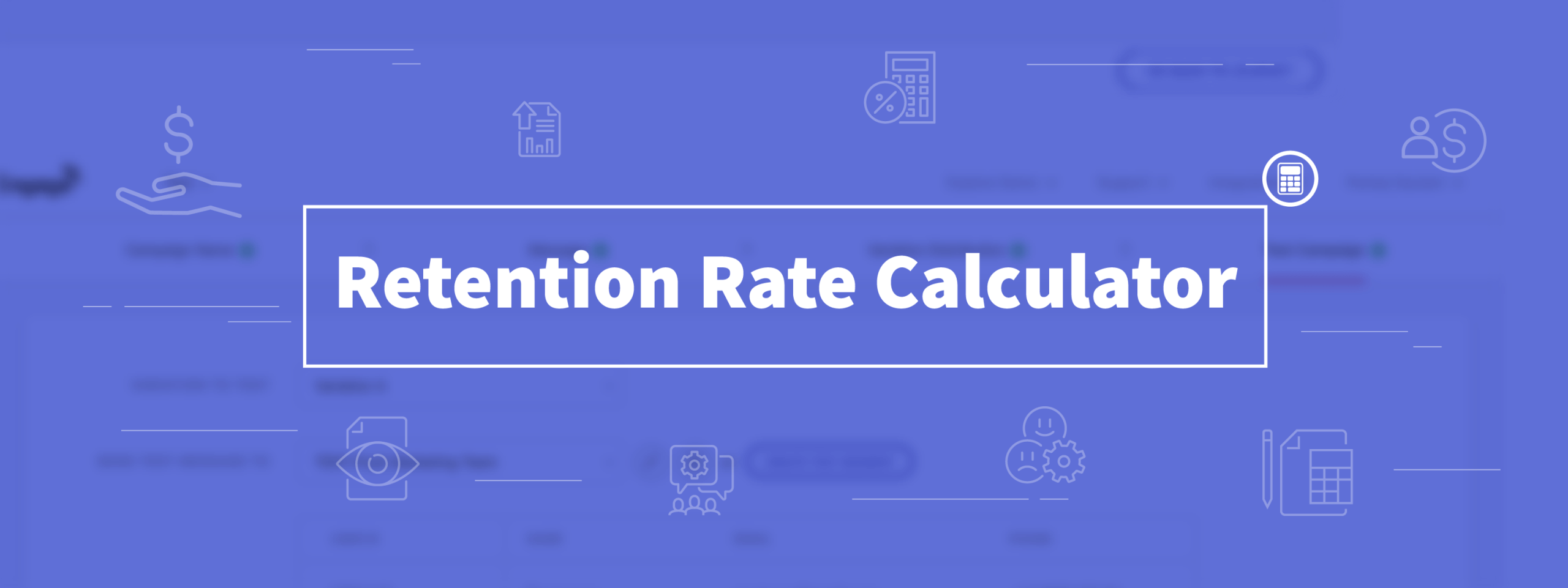 Retention Rate Calculator