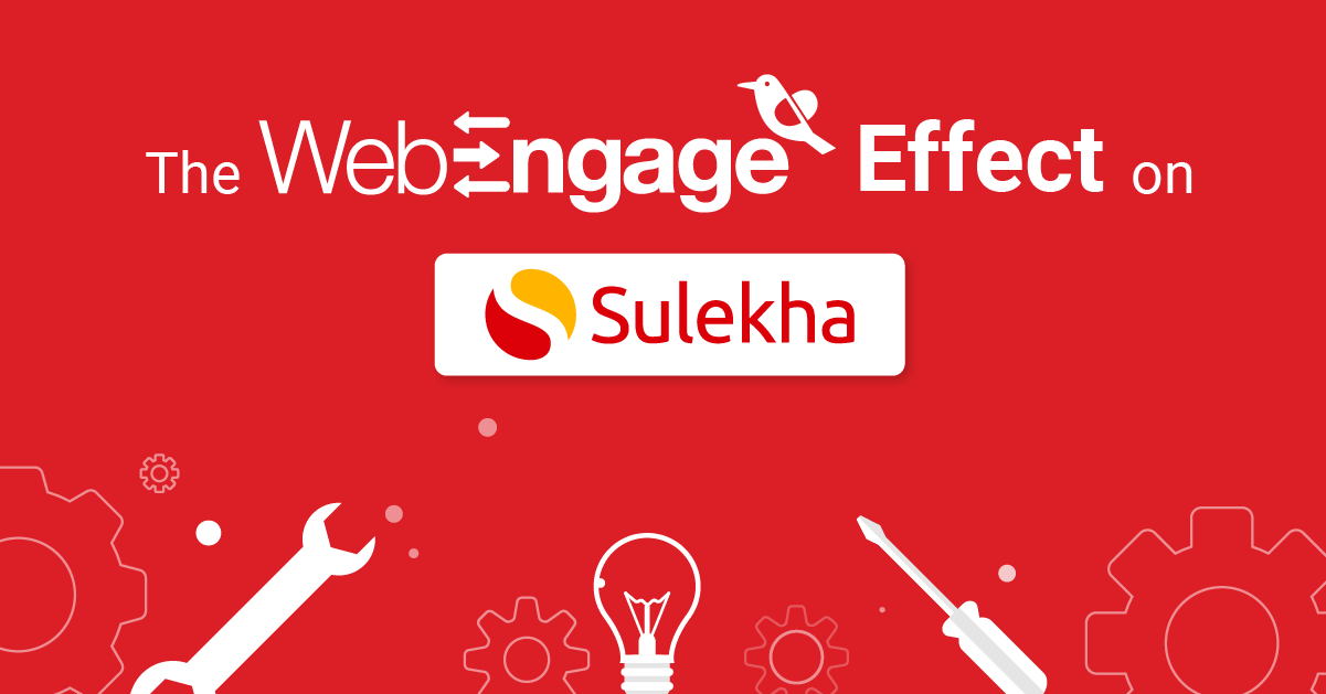 Sulekha Rise Sulekha witnesses 2X growth in revenue using WebEngage | Case Study
