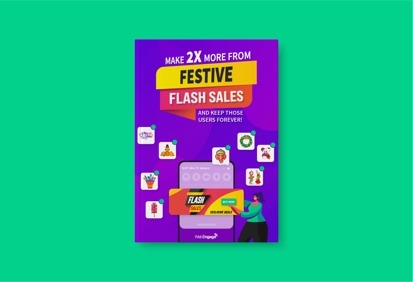 Make 2x More From Festive Flash Sales And Keep Those Users Forever!