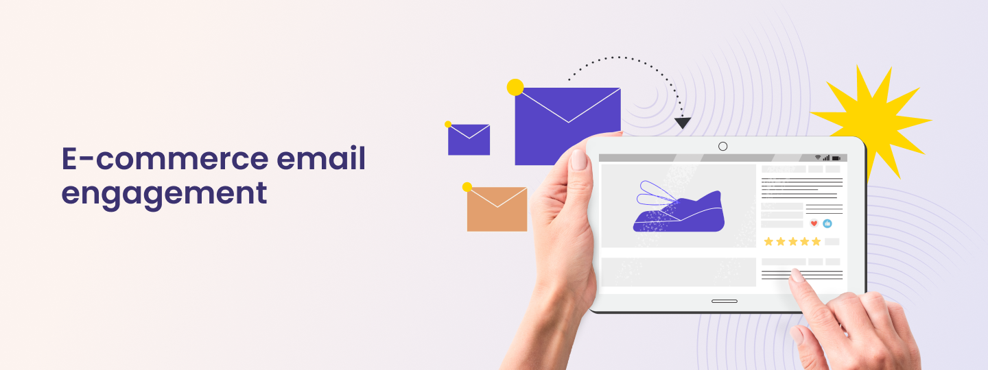 ecommerce email engagement | hero image