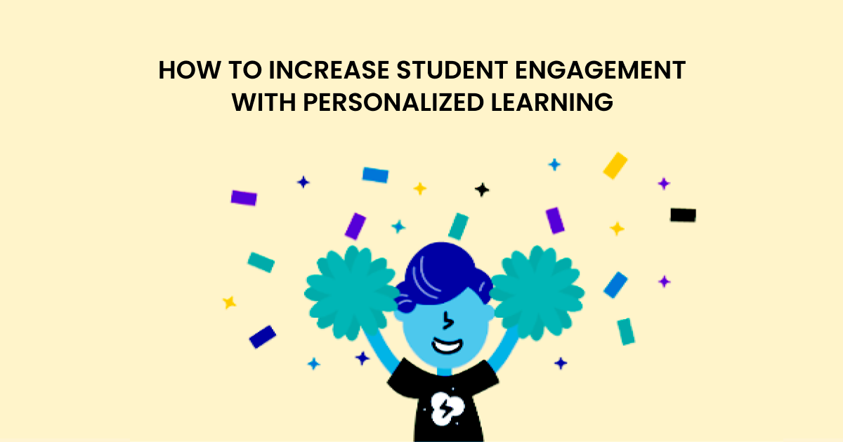 Student engagement with personalized learning