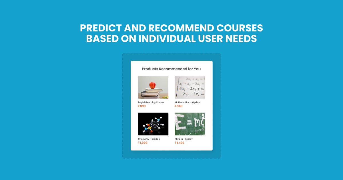 Predictive Segments For Course Recommendation | Advanced Use Cases for Edtech