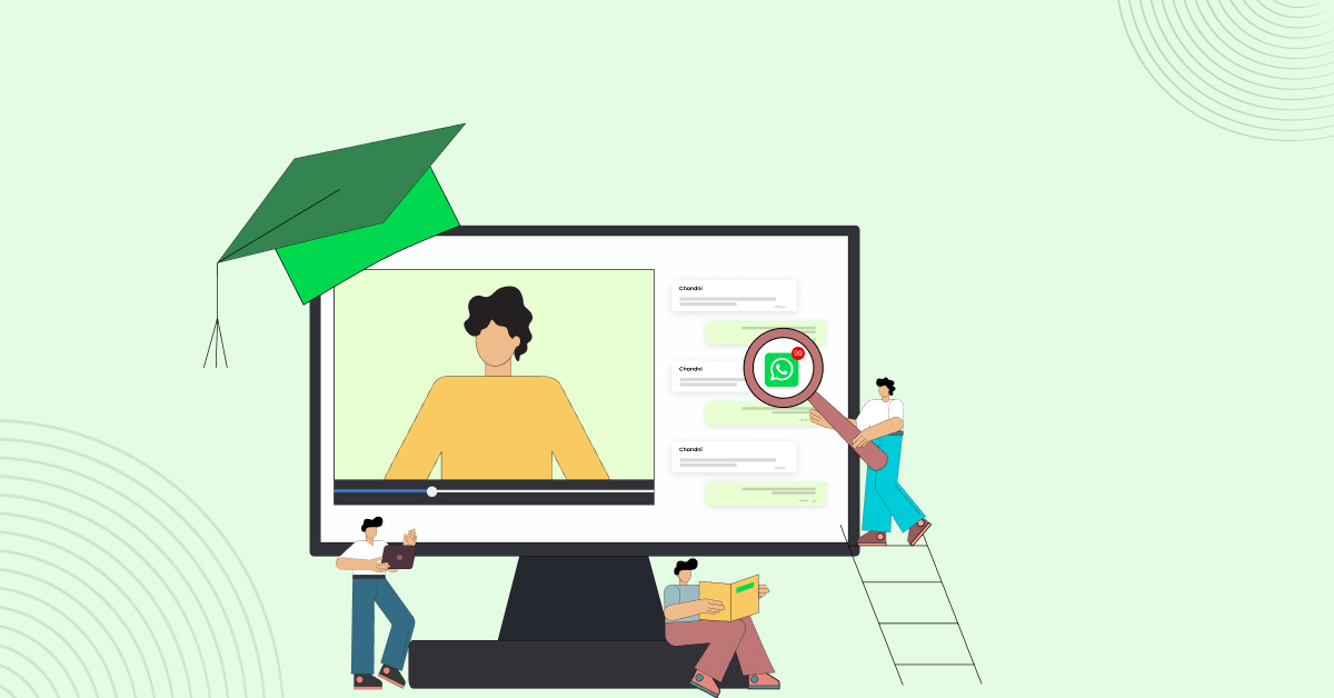 Reasons why we think WhatsApp should be a part of your marketing strategy for Edtech 